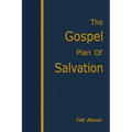 The Gospel Plan of Salvation