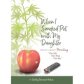 When I Smoked Pot with my Daughter
