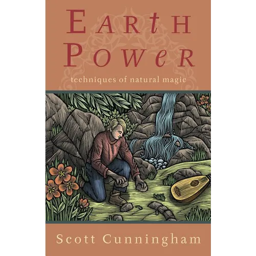 Earth Power: Techniques of Natural Magic