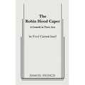 The Robin Hood Caper
