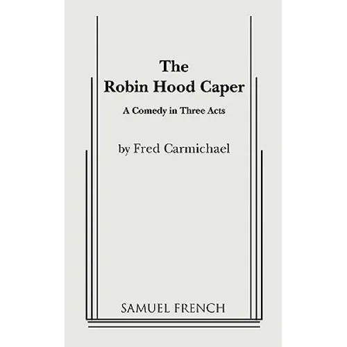 The Robin Hood Caper