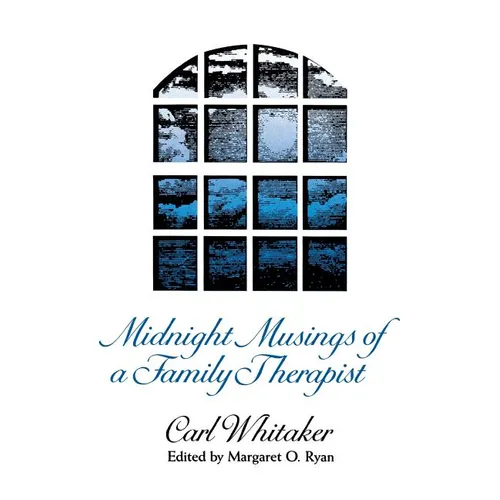 Midnight Musings of a Family Therapist