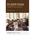Pilgrim Road: A Benedictine Journey Through Lent