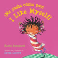 I Like Myself!/¡Me Gusta Cómo Soy!: Bilingual English-Spanish = I Like Myself!