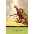 The Real Facts about Ethiopia