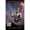 The Men Who Wrestle with God