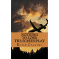 Nothing to Lose: The Screenplay