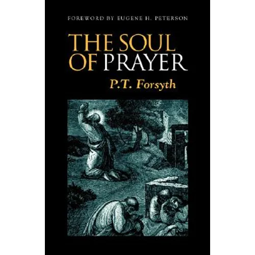 The Soul of Prayer
