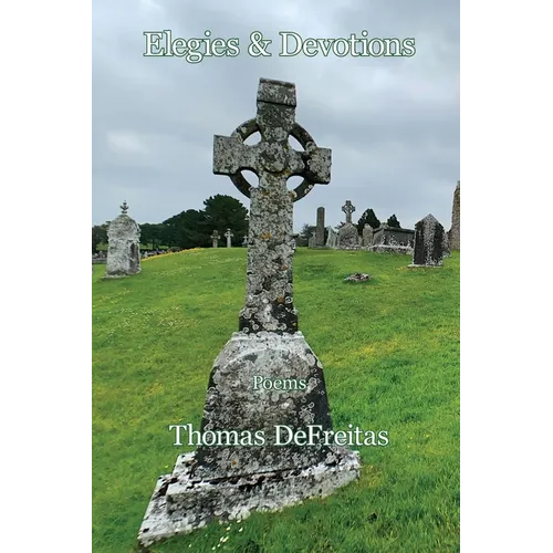 Elegies & Devotions