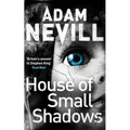 House of Small Shadows