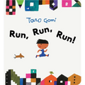 Run, Run, Run!