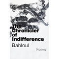 The Chronicler of Indifference