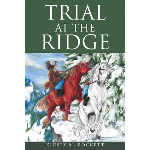 Trial at the Ridge