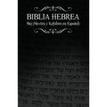 Biblia Hebrea: Naj (Neviim y Ketubim En Espanol) Volumen II