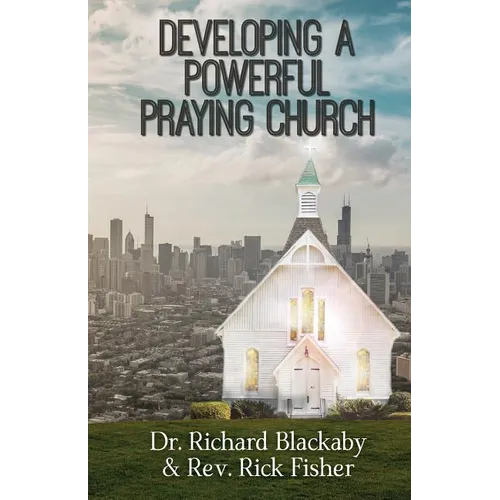 Developing A Powerful Praying Church