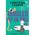 Tangled Up in You