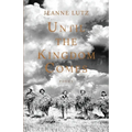 Until the Kingdom Comes