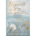 Fragments of My Imagination, Book 2