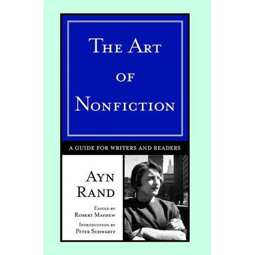 The Art of Nonfiction: A Guide for Writers and Readers