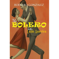 The Bolero in Latin America
