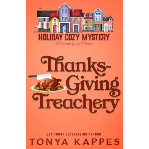 Thanksgiving Treachery