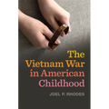 The Vietnam War in American Childhood