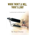 Where There's a Will, There's a Way