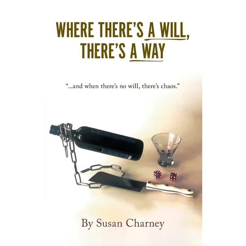 Where There's a Will, There's a Way