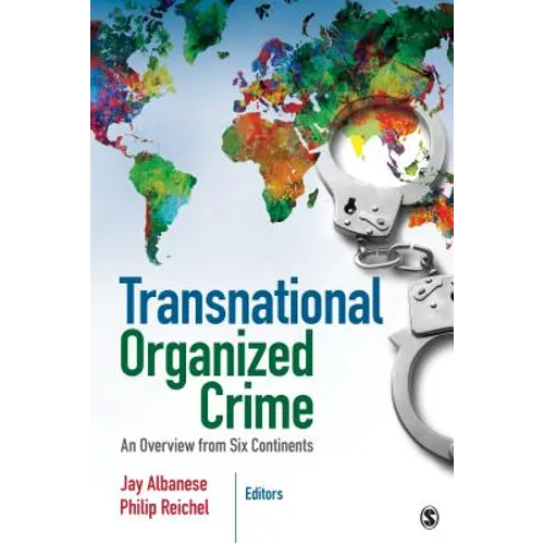Transnational Organized Crime: An Overview from Six Continents