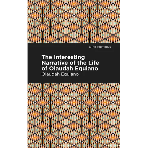 The Interesting Narrative of the Life of Olaudah Equiano