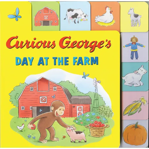 Curious George's Day at the Farm Tabbed Lift-The-Flaps