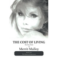 The Cost of Living: The New Work of Merrit Malloy