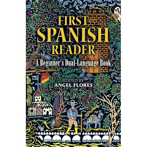 First Spanish Reader: A Beginner's Dual-Language Book