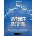 The Wyckoff Method 2022: How to make profits in the financial market. Discover how Technical Analysis can help you anticipate market moves and become