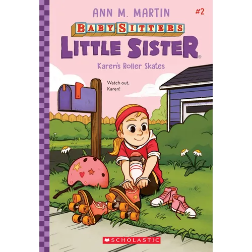 Karen's Roller Skates (Baby-Sitters Little Sister #2): Volume 2