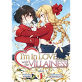 I'm in Love with the Villainess (Light Novel) Vol. 1