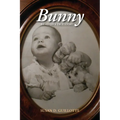 Bunny: Based on a True Story