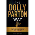 The Dolly Parton Way