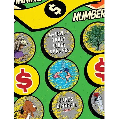 The Law of Truly Large Numbers: Poems
