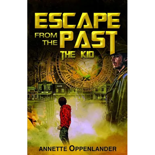 Escape From the Past: The Kid