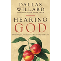 Hearing God: Developing a Conversational Relationship with God