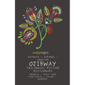 The Picture Dictionary in Ojibway: Ojibway - Español - English