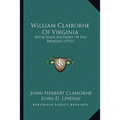 William Claiborne Of Virginia: With Some Account Of His Pedigree (1917)