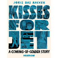 Kisses for Jet: A Coming-Of-Gender Story