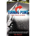 Turning Point - The Fall and Rise