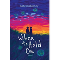When to Hold On