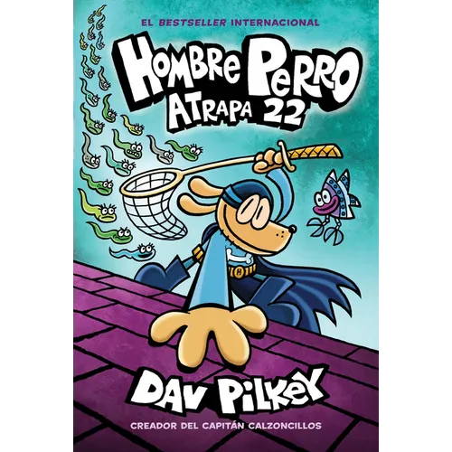 Hombre Perro: Atrapa 22: Volume 8