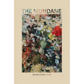 The Mundane