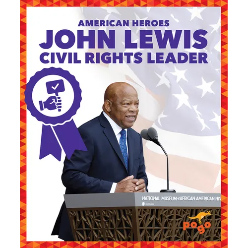 John Lewis: Civil Rights Leader