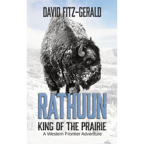 Rathuun: King of the Prairie